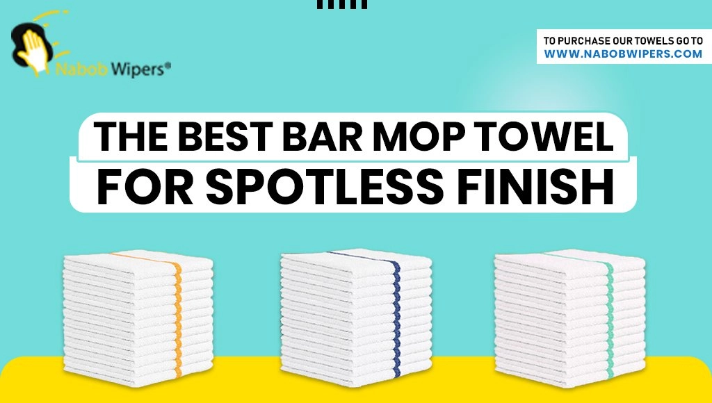 The Best Bar Mop Towel For Spotless Finish