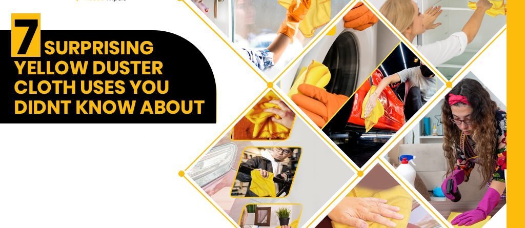 7 Surprising Yellow Duster Cloth Uses You Didn't Know About