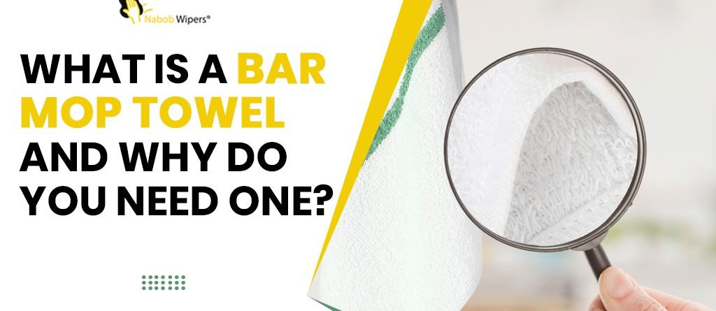 What is a Bar Mop Towel and Why Do You Need One?